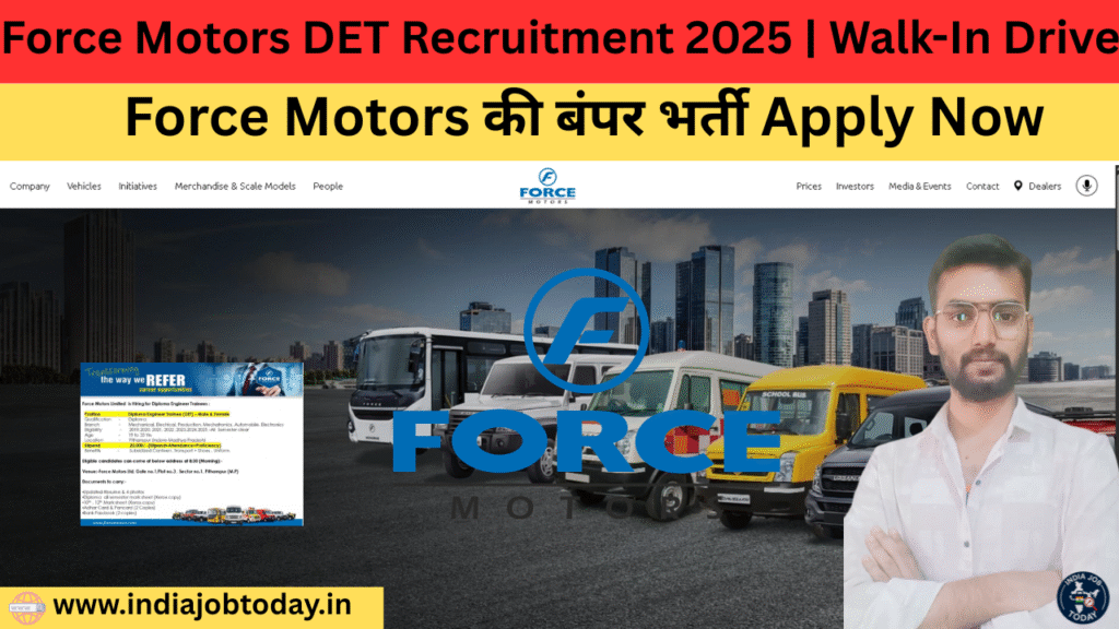 Force Motors DET Recruitment 2025 Walk-In Drive Pithampur