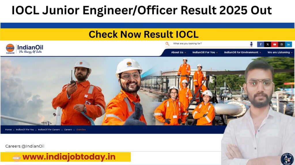 IOCL Junior EngineerOfficer Result 2025 Out – Check Now