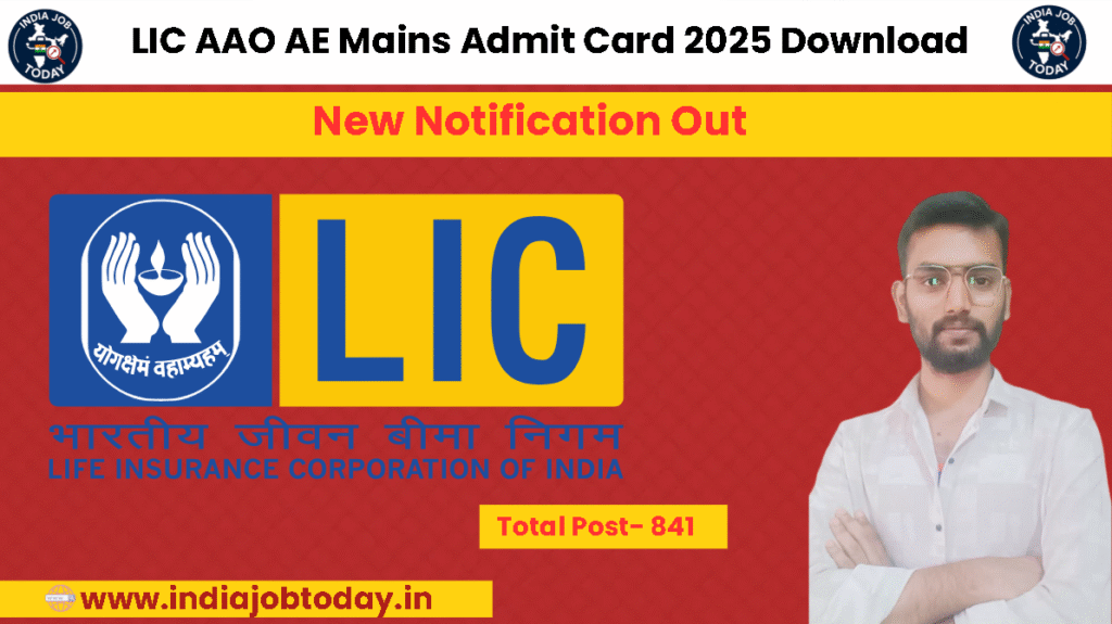 LIC-AAO-AE-Mains-Admit-Card-2025-Download