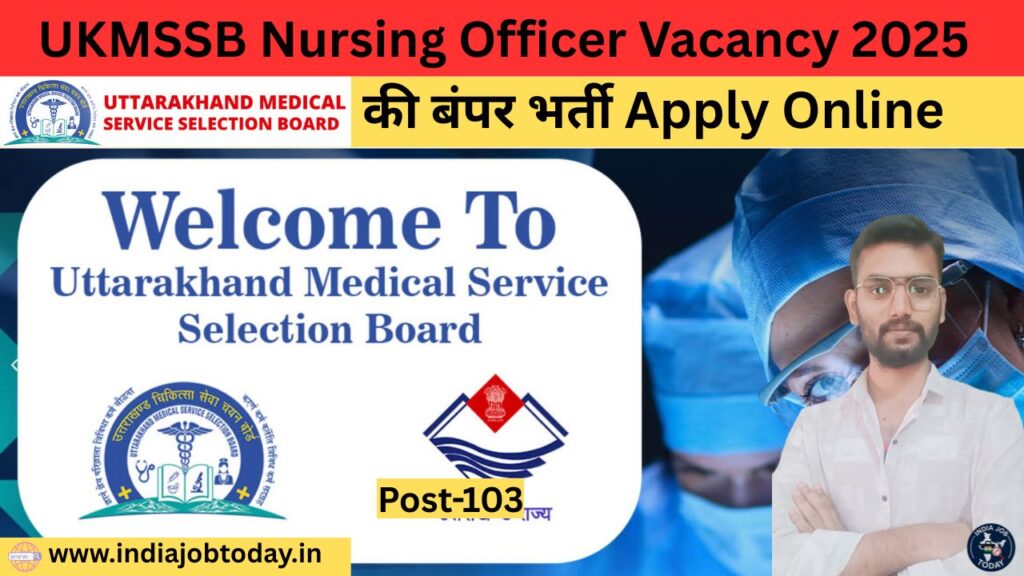 UKMSSB Nursing Officer Vacancy 2025 – Apply Online