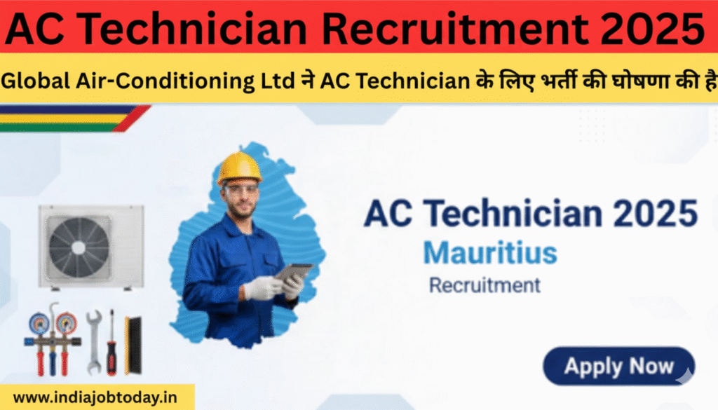 AC Technician Recruitment 2025 – Mauritius Apply Now