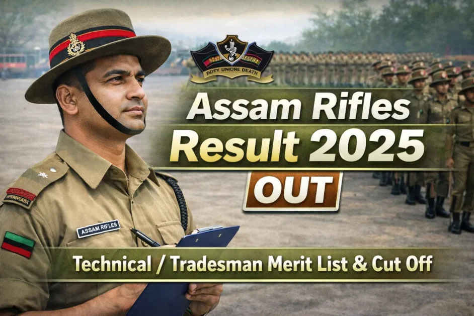 Assam Rifles Technical Tradesman Result 2025 OUT