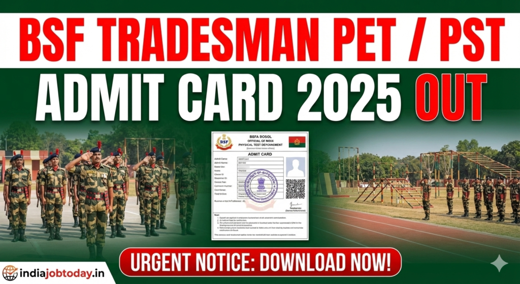 BSF Constable Tradesman PET PST Hall Ticket 2025 Download