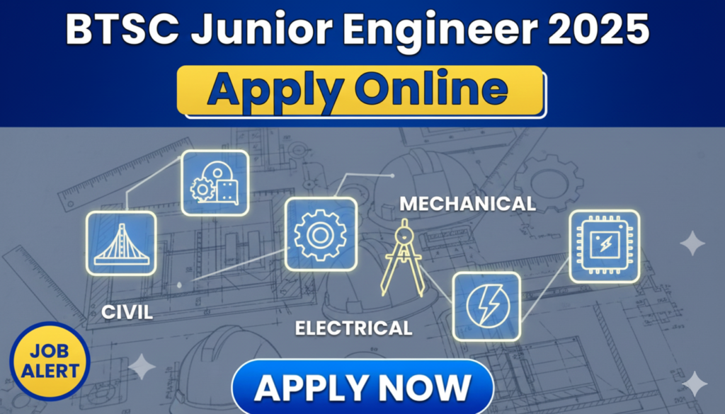 BTSC Junior Engineer Recruitment 2025 Apply Online
