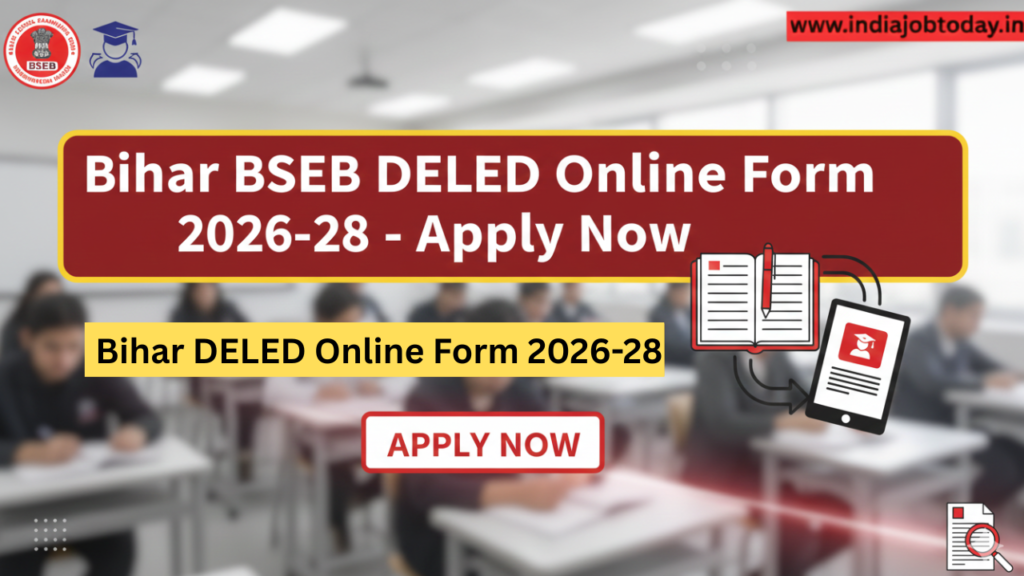 Bihar BSEB DELED Online Form 2026-28 Apply Now