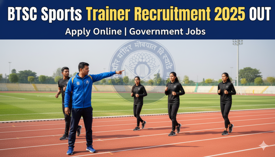 Bihar BTSC New Vacancy 2025