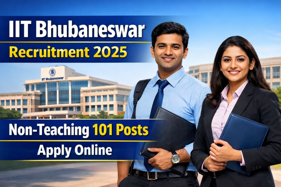 IIT Bhubaneswar Recruitment 2025