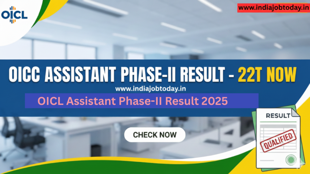 OICL Assistant Phase-II Result 2025