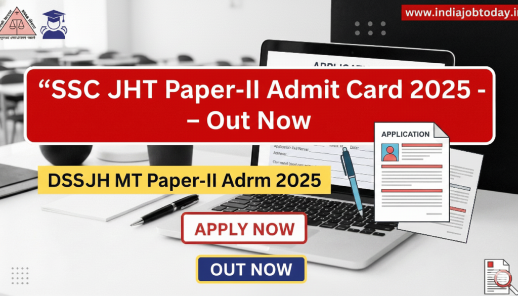 SSC JHT Paper-II Admit Card 2025 Download