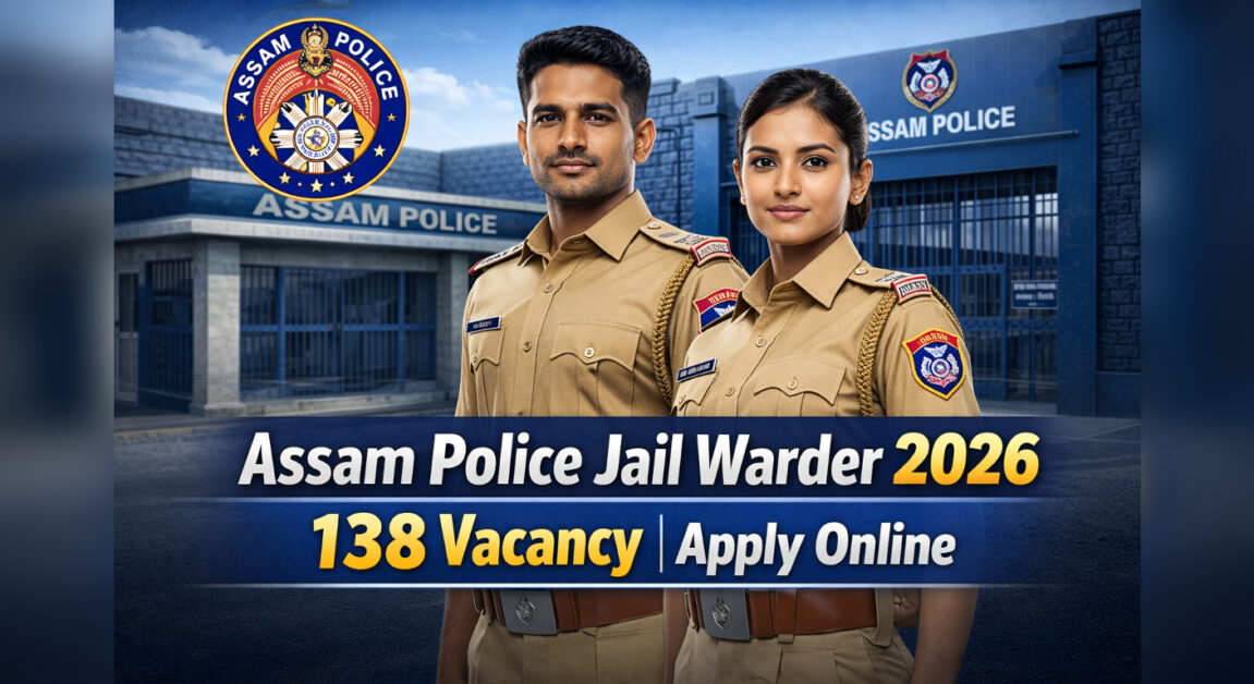 Assam Police Jail Warder Recruitment 2026 Apply