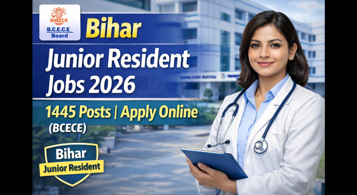Bihar Junior Resident Jobs 2026