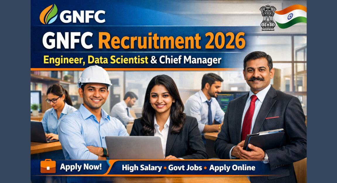 GNFC भर्ती 2026 – Engineer, Data Scientist