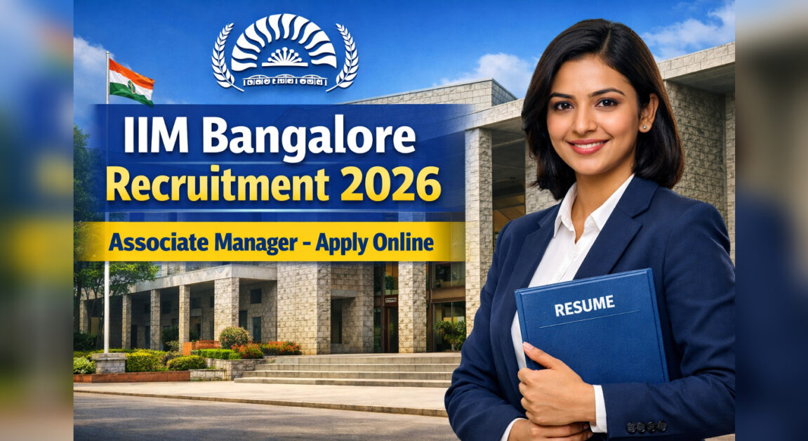 Current image: IIM Bangalore Associate Manager Recruitment 2026 OUT