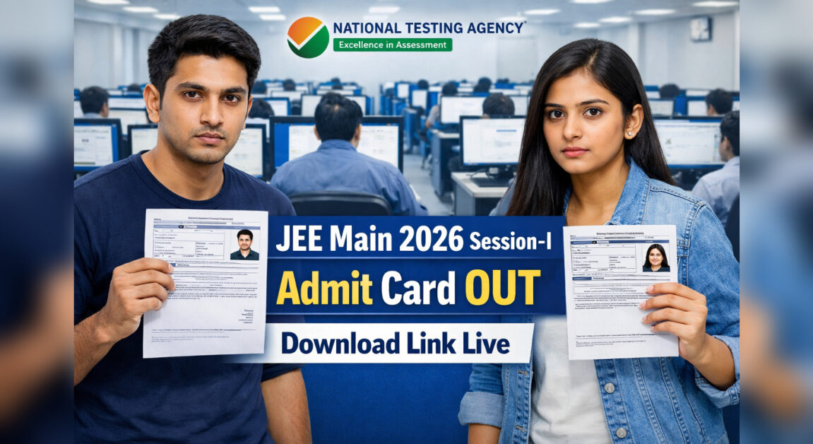 NTA JEE Main Session-I Admit Card 2026 Out