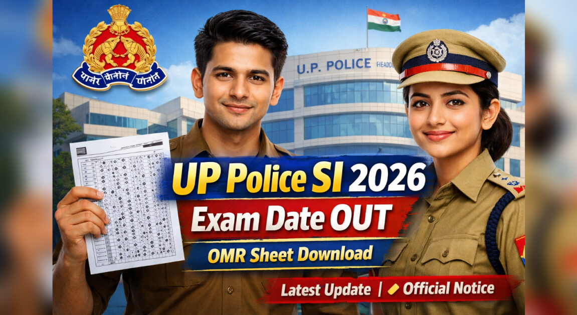 UP Police SI Exam Date 2026 OUT