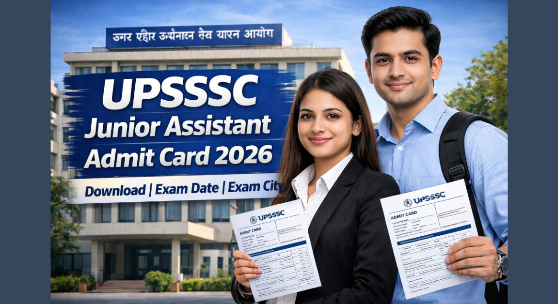 UPSSSC Junior Assistant Admit Card 2026