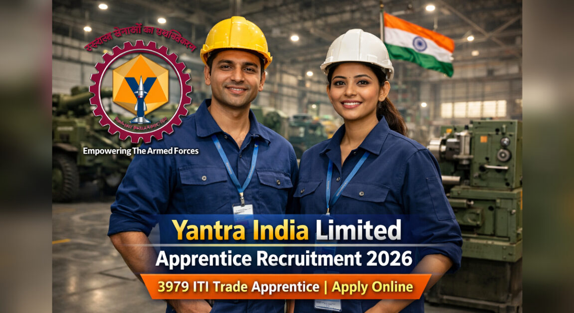 Yantra India Limited ITI Apprentice Jobs 2026