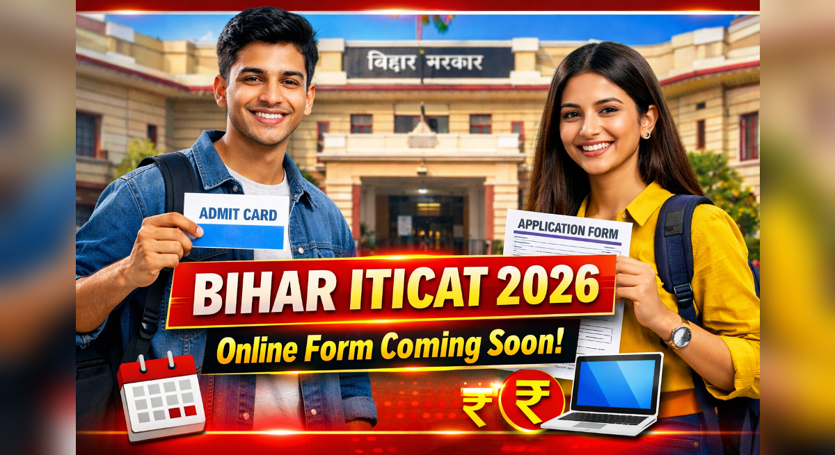 Bihar ITICAT Application Form 2026