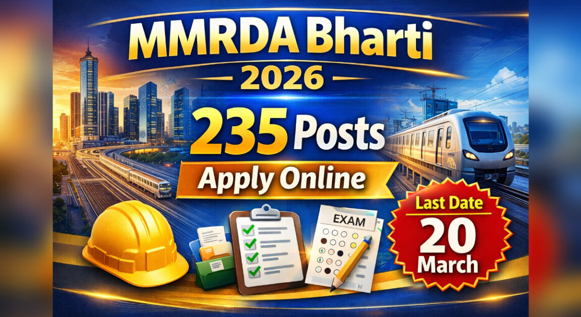 MMRDA Bharti 2026 Apply Online - 235 Posts