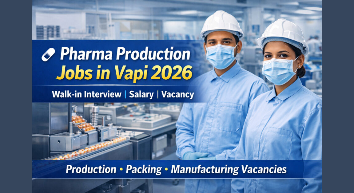 Current image: Pharma Production Jobs in Vapi 2026