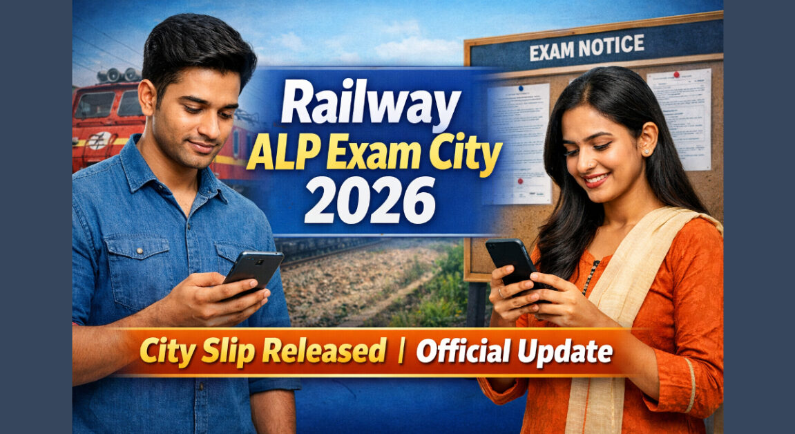 Railway ALP Exam City Details 2026 Released