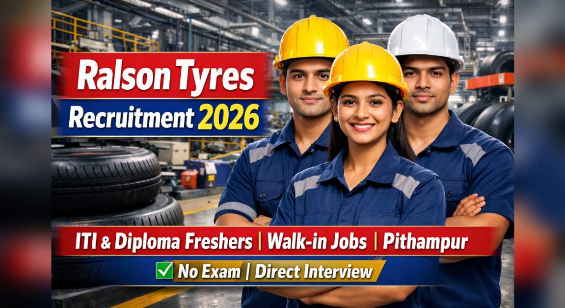 Ralson Tyres Recruitment 2026 - ITI, Diploma Freshers Walk-in Jobs in Pithampur