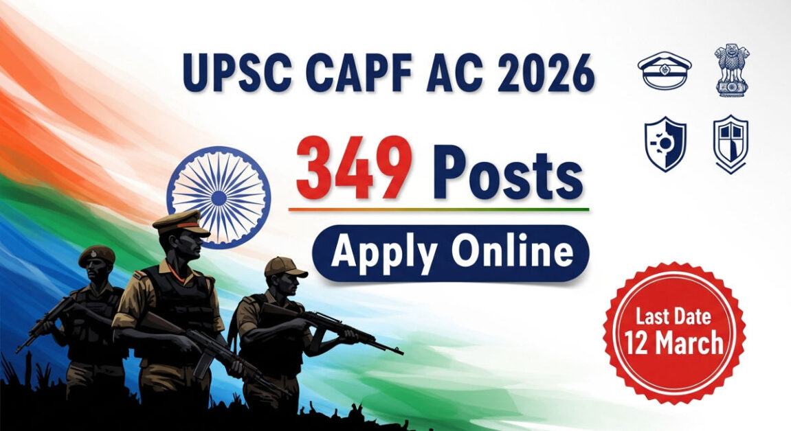 Current image: UPSC CAPF AC Recruitment 2026