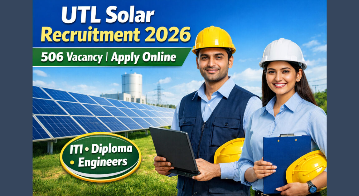 Current image: UTL Solar Recruitment 2026 Apply Online