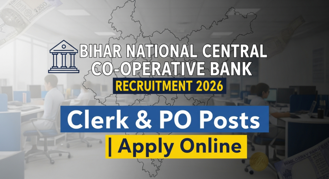 Bihar National Central Co-Operative Bank Bharti 2026 - Apply Online Bihar National Central Co-Operative Bank Bharti 2026 - Apply Online