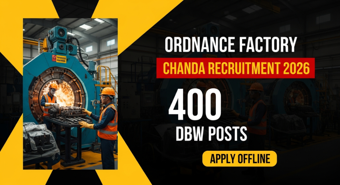 Ordnance Factory Chanda DBW Recruitment 2026: Apply Offline